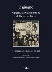 E-book, 2 giugno : nascita, storia e memorie della Repubblica : 5 : immaginari, linguaggi e rituali, Viella