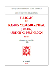 E-book, El legado de Ramón Menéndez Pidal (1869-1968) a principios del siglo XXI, CSIC, Consejo Superior de Investigaciones Científicas