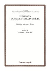 E-book, Università e Grande Guerra in Europa : medicina, scienze e diritto, Franco Angeli