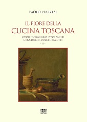 eBook, Il fiore della cucina toscana : le buone ricette della tradizione, Piazzesi, Paolo, Sarnus