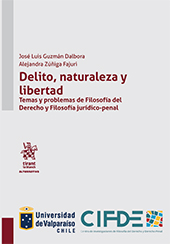 E-book, Delito, naturaleza y libertad : temas y problemas de Filosofía del Derecho y Filosofía jurídico-penal, Tirant lo Blanch