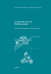 E-book, La cura delle città : politiche e progetti, Quodlibet