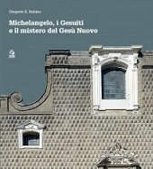 eBook, Michelangelo, i gesuiti e il mistero del Gesù Nuovo, CLEAN