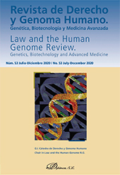Issue, Revista de Derecho y Genoma Humano : Genética, Biotecnología y Medicina Avanzada = Law and the Human Genome Review : Genetics, Biotechnology and Advanced Medicine : 53, 2, 2020, Dykinson