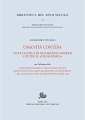 E-book, Umanità contesa : l'apologetica di Giambattista Roberti contro il "filosofismo", Edizioni di storia e letteratura