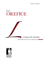 eBook, Lo sviluppo delle discipline : dall'indistinzione alla complessità, Orefice, Paolo, Firenze University Press