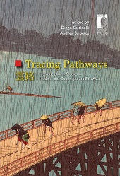 E-book, Tracing pathways : interdisciplinary studies on modern and contemporary East Asia, Firenze University Press