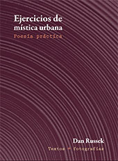 E-book, Ejercicios de mística urbana : poesía práctica, Russek, Dan., Bonilla Artigas Editores