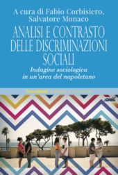 E-book, Analisi e contrasto delle discriminazioni sociali : indagine sociologica in un'area del napoletano, Franco Angeli