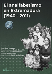 eBook, El analfabetismo en Extremadura (1940-2011), Dykinson
