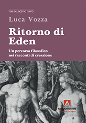 E-book, Ritorno di Eden : un percorso filosofico nei racconti di creazione, Vozza, Luca, 1990-, Armando
