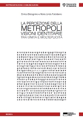 E-book, La percezione della metropoli : visioni identitarie tra unità e molteplicità, Genova University Press