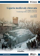 E-book, Liguria medievale ritrovata : un viaggio attraverso l'archeologia della Liguria medievale, Genova University Press