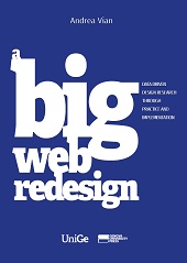 E-book, A big web redesign : data driven design research through practice and implementation, Genova University Press