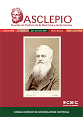 Issue, Asclepio : revista de historia de la medicina y de la ciencia : LXXII, 2, 2020, CSIC, Consejo Superior de Investigaciones Científicas