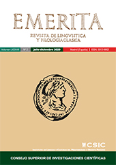 Issue, Emerita : revista de lingüística y filología clásica : LXXXVIII, 2, 2020, CSIC, Consejo Superior de Investigaciones Científicas