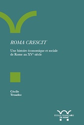 E-book, Roma crescit : une histoire économique et sociale de Rome au XVe siècle, Troadec, Cécile, author, École française de Rome