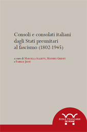 E-book, Consoli e consolati italiani dagli stati preunitari al fascismo (1802-1945), École française de Rome