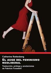 E-book, El auge del feminismo neoliberal, Rottenberg, Catherine, Universitat Jaume I