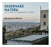 E-book, Osservare Matera : cultura, cittadinanza e spazio, Mininni, Mariavaleria, Quodlibet