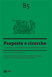 Fascículo, Proposte e ricerche : economia e società nella storia dell'Italia centrale : 85, 2, 2020, EUM-Edizioni Università di Macerata