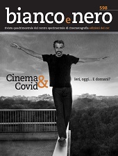 Fascículo, Bianco & nero : rivista quadrimestrale del Centro Sperimentale di Cinematografia : 598, 3, 2020, Edizioni Sabinae