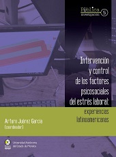 E-book, Intervención y control de los factores psicosociales del estrés laboral : experiencias latinoamericanas, Bonilla Artigas Editores