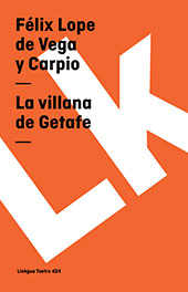 E-book, La villana de Getafe, Linkgua Ediciones