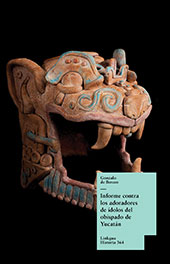 E-book, Informe contra los adoradores de ídolos del obispado de Yucatán, Linkgua Ediciones