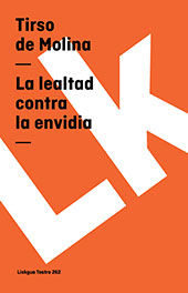 E-book, La lealtad contra la envidia, Linkgua Ediciones