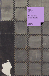 E-book, No hay cosa como el callar, Linkgua Ediciones