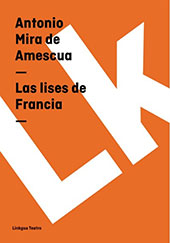 eBook, Las lises de Francia, Linkgua Ediciones