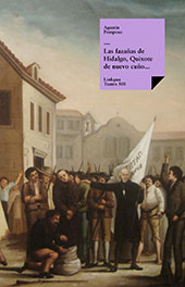 E-book, Las fazañas de Hidalgo, Quixote de nuevo cuño, facedor de tuertos, etc., Linkgua