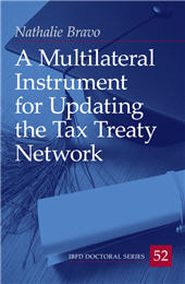 E-book, A Multilateral Instrument for Updating the Tax Treaty Network, Bravo, Nathalie, IBFD