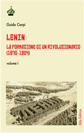 eBook, Lenin : la formazione di un rivoluzionario (1870-1904), Carpi, Guido, 1968-, Stilo editrice