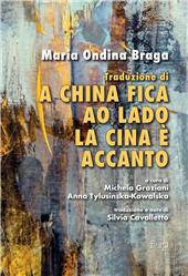 eBook, Traduzione di A China fica ao lado / La Cina è accanto, Braga, Maria Ondina 1922-2003, Firenze University Press