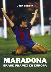 E-book, Maradona : érase una vez en Europa, Cult Books