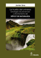 E-book, La huella del universo : estrategias de prevención y afrontamiento del déficit de naturaleza, Ediciones Morata