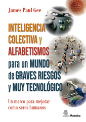 eBook, Inteligencia colectiva y alfabetismos : para un mundo de grandes riesgos y muy tecnológico : un marco para mejorar como seres humanos, Ediciones Morata