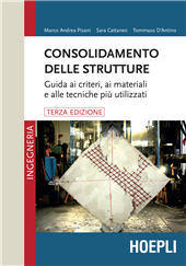 E-book, Consolidamento delle strutture : guida ai criteri, ai materiali e alle tecniche più utilizzati, Editore Ulrico Hoepli