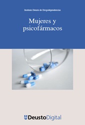 m, Mujeres y psicofármacos : Avances en drogodependencias, Universidad de Deusto