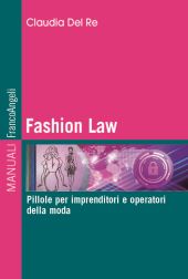E-book, Fashion law : pillole per imprenditori e operatori della moda, Franco Angeli
