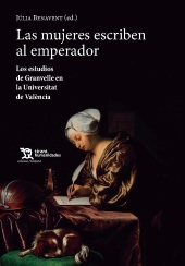 E-book, Las mujeres escriben al emperador : los estudios de Granvelle en la Universitat de València, 