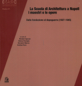 eBook, La scuola di architettura a Napoli : i maestri e le opere : dalla fondazione al dopoguerra (1927-1945), CLEAN edizioni