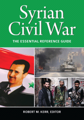 E-book, Syrian Civil War : The Essential Reference Guide, ABC-CLIO