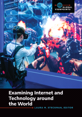 E-book, Examining Internet and Technology around the World, ABC-CLIO