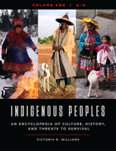 E-book, Indigenous Peoples : An Encyclopedia of Culture, History, and Threats to Survival [4 volumes], ABC-CLIO