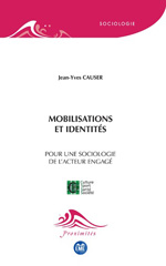 E-book, Mobilisations et identités : pour une sociologie de l'acteur engagé, EME Editions