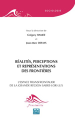 E-book, Réalités, perceptions et représentations des frontières : l'espace transfrontalier de la grande région Sarre-Lor-Lux, EME Editions