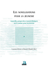 E-book, Les novellisations pour la jeunesse : nouvelles perspectives transmédiatiques sur le roman pour la jeunesse, Academia